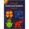 Fun With Good Luck Symbols Stencils by Marty Noble