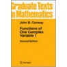 Functions of One Complex Variable I door John B. Conway