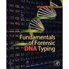Fundamentals Of Forensic Dna Typing door John M. Butler
