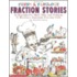 Funny and Fabulous Fraction Stories