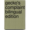 Gecko's Complaint Bilingual Edition door I. Gusti Made Sukanada