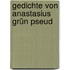 Gedichte Von Anastasius Grün Pseud