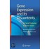 Gene Expression and Its Discontents