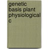 Genetic Basis Plant Physiological C door John King