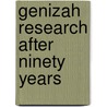 Genizah Research After Ninety Years door Onbekend
