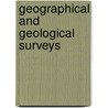 Geographical And Geological Surveys door Onbekend