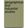 Geographical And Industrial Studies by Nellie Burnham Allen