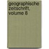 Geographische Zeitschrift, Volume 8