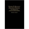 George F.Kennan's Strategic Thought door Richard L. Russell