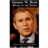 George W. Bush Speaks To The Nation