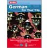 German for Your Trip [With Booklet] by Berlitz Guides