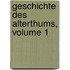 Geschichte Des Alterthums, Volume 1