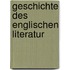 Geschichte Des Englischen Literatur