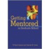 Getting Mentored In Graduate School