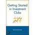 Getting Started in Investment Clubs
