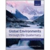 Global Environ Through Quaternary P door Stephen Stokes