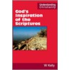 God's Inspiration Of The Scriptures by William Kelley
