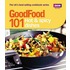 Good Food, 101 Hot And Spicy Dishes
