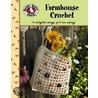 Gooseberrry Patch Farmhouse Crochet door Gooseberry Patch