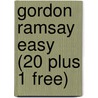 Gordon Ramsay Easy (20 Plus 1 Free) by Gordon Ramsay