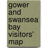 Gower And Swansea Bay Visitors' Map door Onbekend