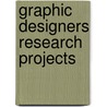 Graphic Designers Research Projects by Unknown