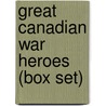 Great Canadian War Heroes (Box Set) door Tom Douglas