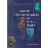 Great Psychologists and Their Times by Dean Keith Simonton