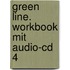 Green Line. Workbook Mit Audio-cd 4