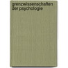 Grenzwissenschaften Der Psychologie by Unknown
