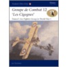 Groupe de Combat 12, 'Les Cigognes' door Jon Guttman