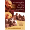 Growing Up in the People's Republic by Weili Ye