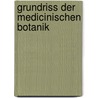Grundriss Der Medicinischen Botanik door Gottl[Ieb] Wilhelm Bischoff