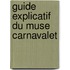 Guide Explicatif Du Muse Carnavalet