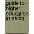 Guide To Higher Education In Africa