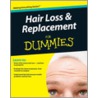 Hair Loss & Replacement for Dummies door William R. Rassman Md