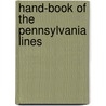 Hand-Book of the Pennsylvania Lines door Logan Grant McPherson