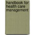 Handbook For Health Care Management