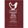 Handbook of Poultry Feed from Waste by A.R.Y. El Boushy