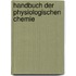 Handbuch Der Physiologischen Chemie