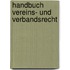 Handbuch Vereins- und Verbandsrecht