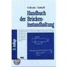 Handbuch der Brückeninstandhaltung door Fritz Vollrath