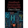 Handbuch literarischer Fachbegriffe by Otto F. Best