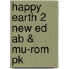 Happy Earth 2 New Ed Ab & Mu-rom Pk by Sue Parminter