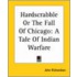 Hardscrabble Or The Fall Of Chicago