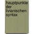 Hauptpunkte Der Livianischen Syntax