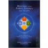 Healing With Form, Energy And Light door Tenzin Wangyal Rinpoche