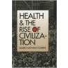 Health and the Rise of Civilization by Mark Nathan Cohen