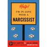 Help! I'm In Love With A Narcissist door Steven Carter