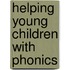 Helping Young Children With Phonics